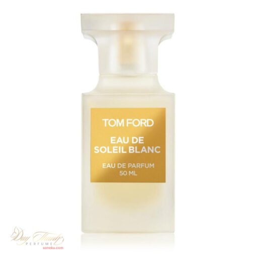 Nước Hoa Unisex Tom Ford Eau De Soleil Blanc EDP 50ml - Duy Thanh Perfume